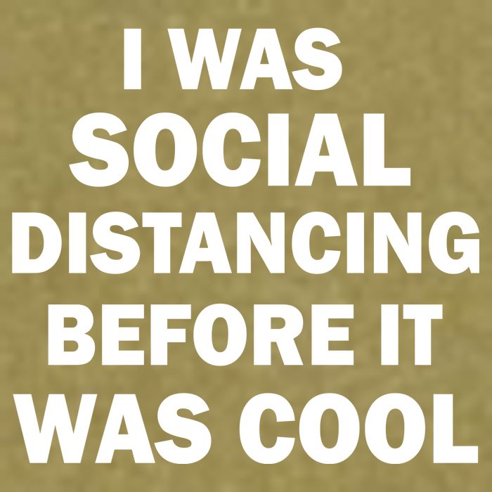 I Was Social Distancing Before It Was Cool Garment-Dyed Women's Muscle Tee