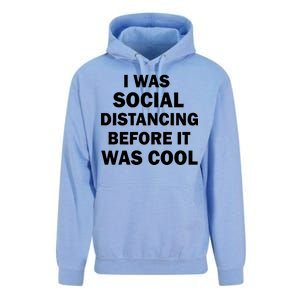 I Was Social Distancing Before It Was Cool Unisex Surf Hoodie