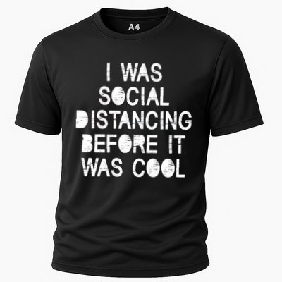 I Was Social Distancing Before it Was Cool Funny Pandemic Performance Shirt