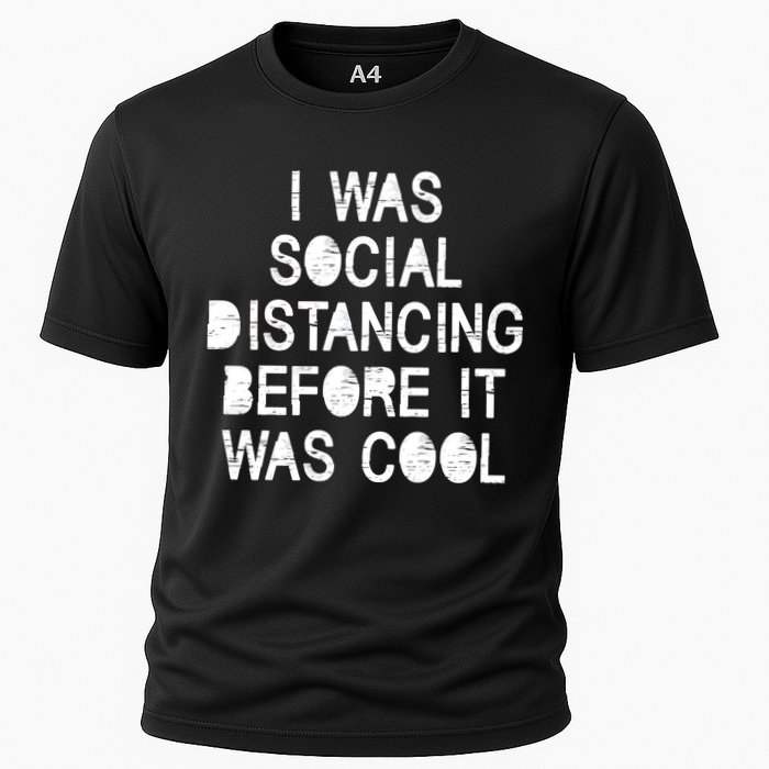 I Was Social Distancing Before it Was Cool Funny Pandemic Performance Shirt