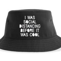 I Was Social Distancing Before it Was Cool Funny Pandemic Sustainable Bucket Hat
