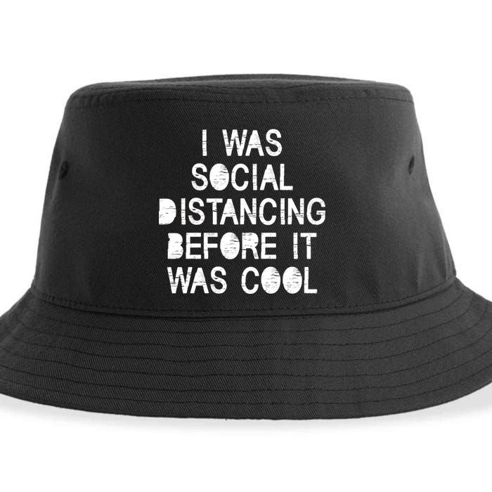 I Was Social Distancing Before it Was Cool Funny Pandemic Sustainable Bucket Hat
