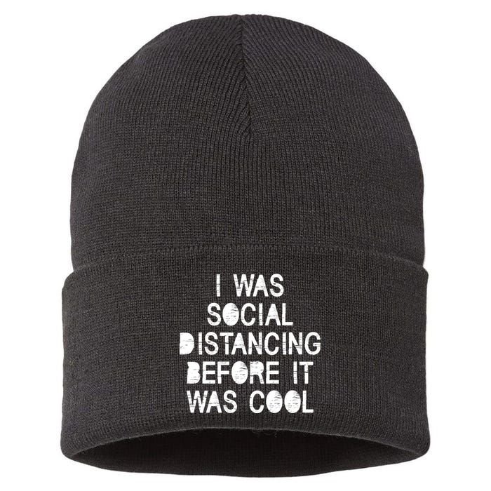 I Was Social Distancing Before it Was Cool Funny Pandemic Sustainable Knit Beanie