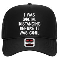 I Was Social Distancing Before it Was Cool Funny Pandemic Hat