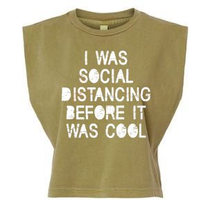 I Was Social Distancing Before it Was Cool Funny Pandemic Garment-Dyed Women's Muscle Tee