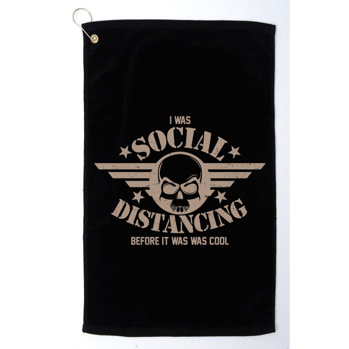 I Was Social Distancing Before It Was Cool Skull Badge Golf Towel