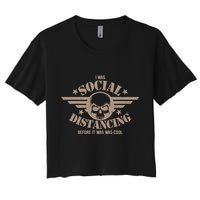 I Was Social Distancing Before It Was Cool Skull Badge Crop Top