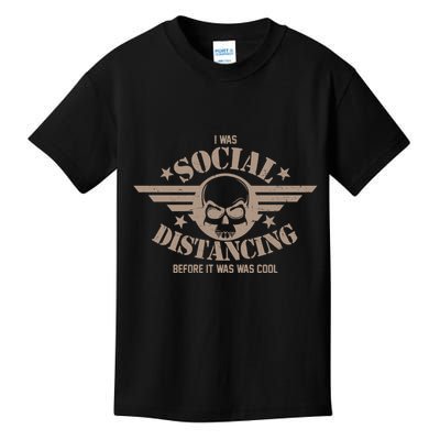 I Was Social Distancing Before It Was Cool Skull Badge Kids T-Shirt