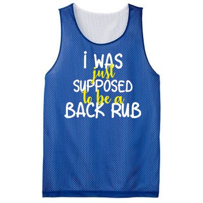 I Was Supposed To Be A Back Rub Mesh Reversible Basketball Jersey Tank