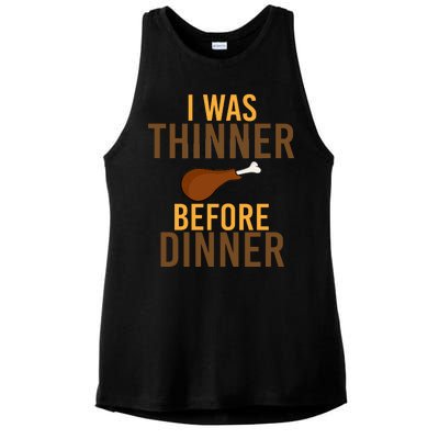 I Was Thinner Before Thanksgiving Dinner Ladies PosiCharge Tri-Blend Wicking Tank