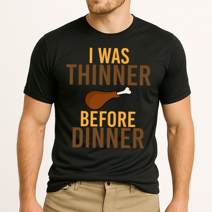 I Was Thinner Before Thanksgiving Dinner Cooling Performance Crew T-Shirt