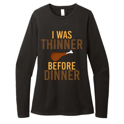 I Was Thinner Before Thanksgiving Dinner Womens CVC Long Sleeve Shirt