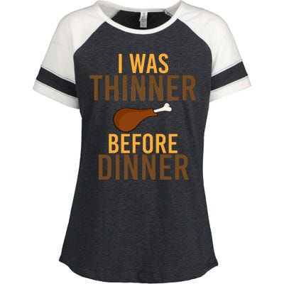 I Was Thinner Before Thanksgiving Dinner Enza Ladies Jersey Colorblock Tee