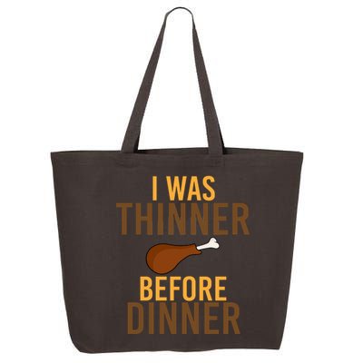 I Was Thinner Before Thanksgiving Dinner 25L Jumbo Tote