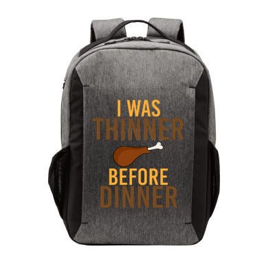 I Was Thinner Before Thanksgiving Dinner Vector Backpack