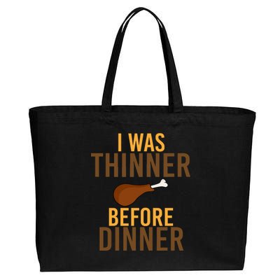 I Was Thinner Before Thanksgiving Dinner Cotton Canvas Jumbo Tote