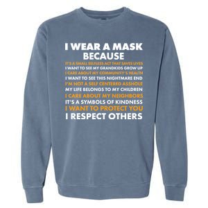 I Wear A Mask Because I Want to Protect You Garment-Dyed Sweatshirt