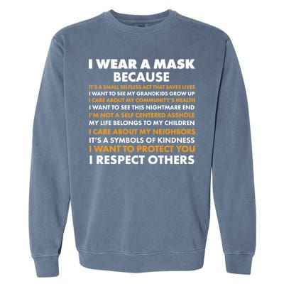 I Wear A Mask Because I Want to Protect You Garment-Dyed Sweatshirt