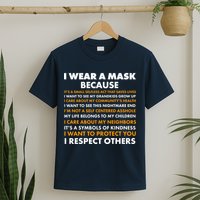 I Wear A Mask Because I Want to Protect You T-Shirt