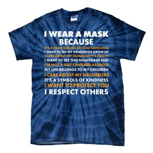 I Wear A Mask Because I Want to Protect You Tie-Dye T-Shirt