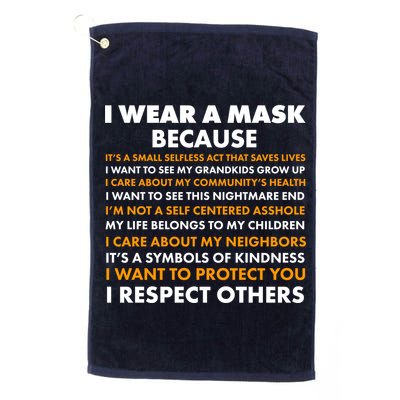 I Wear A Mask Because I Want to Protect You Golf Towel