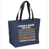 I Wear A Mask Because I Want to Protect You Zip Tote Bag