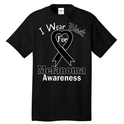 I Wear Black For Melanoma Awareness Tall T-Shirt