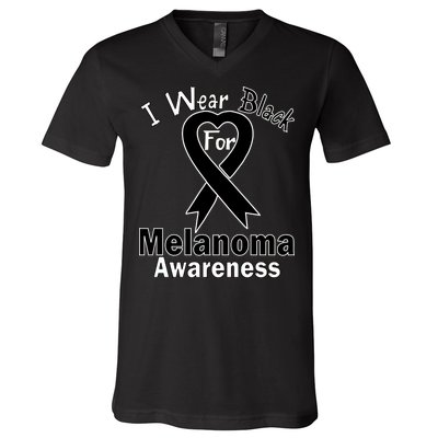 I Wear Black For Melanoma Awareness V-Neck T-Shirt