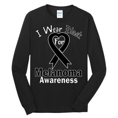 I Wear Black For Melanoma Awareness Tall Long Sleeve T-Shirt