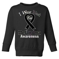 I Wear Black For Melanoma Awareness Toddler Sweatshirt