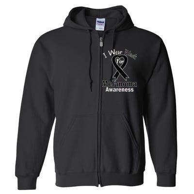 I Wear Black For Melanoma Awareness Full Zip Hoodie