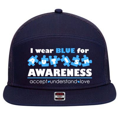 I Wear Blue For Autism Awareness Accept Understand Love 7 Panel Mesh Trucker Snapback Hat