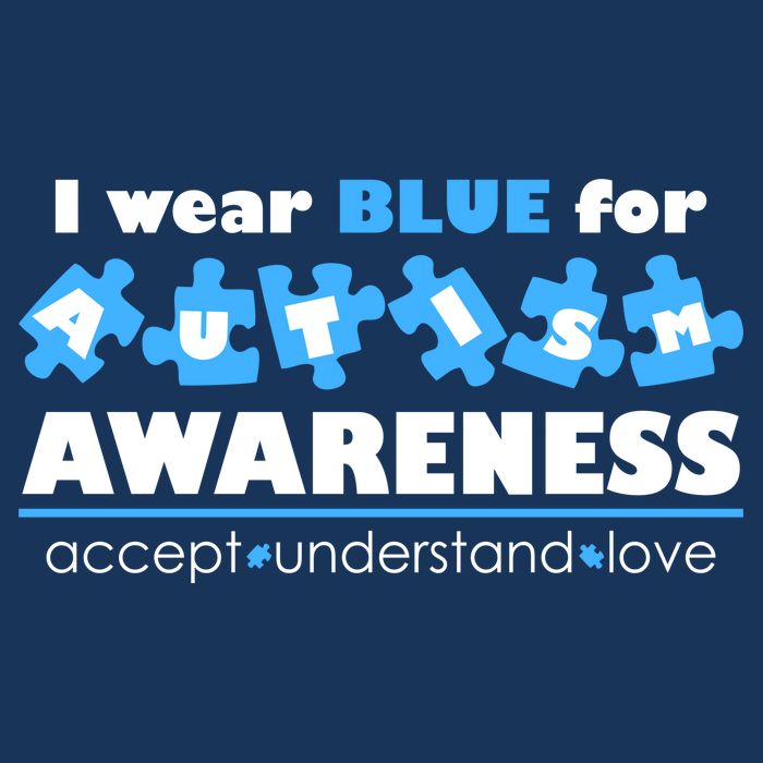 I Wear Blue For Autism Awareness Accept Understand Love T-Shirt
