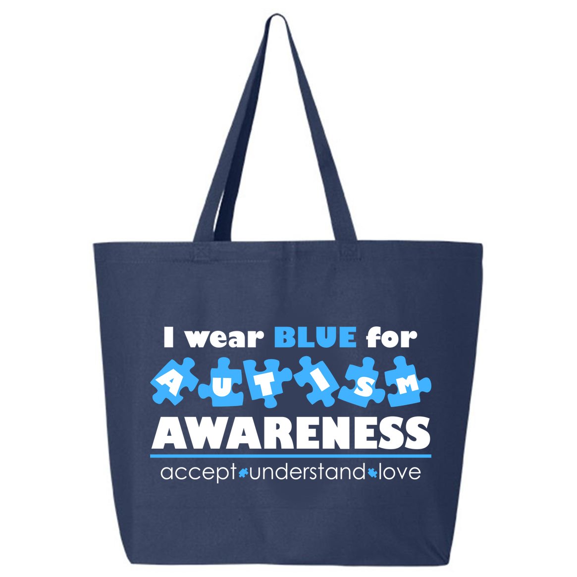 I Wear Blue For Autism Awareness Accept Understand Love 25L Jumbo Tote