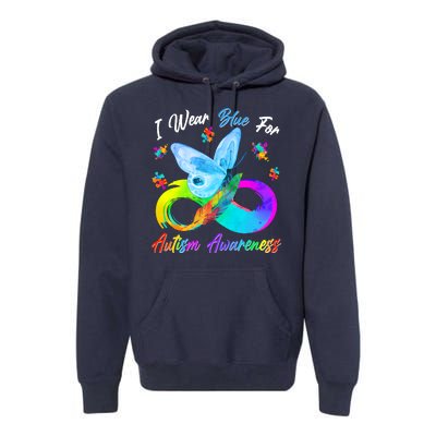 I Wear Blue For Autism Awareness Butterfly Infinity Rainbow  Premium Hoodie