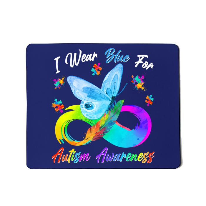 I Wear Blue For Autism Awareness Butterfly Infinity Rainbow  Mousepad