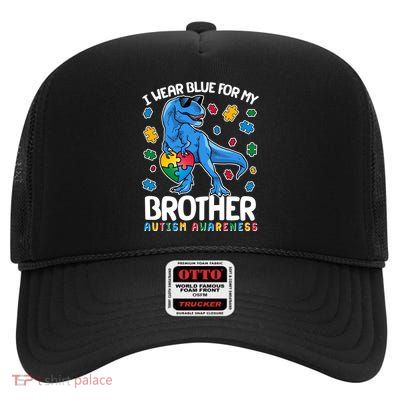 I Wear Blue For My Brother Autism Awareness T-Rex Dinosaur High Crown Mesh Back Trucker Hat
