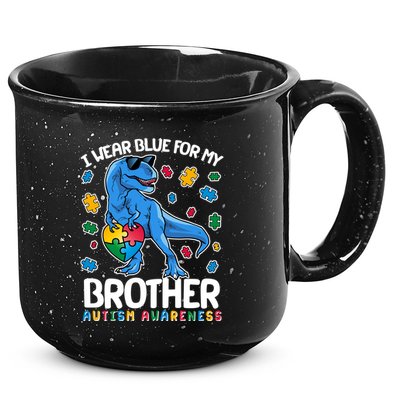 I Wear Blue For My Brother Autism Awareness T-Rex Dinosaur 15oz Campfire Ceramic Mug