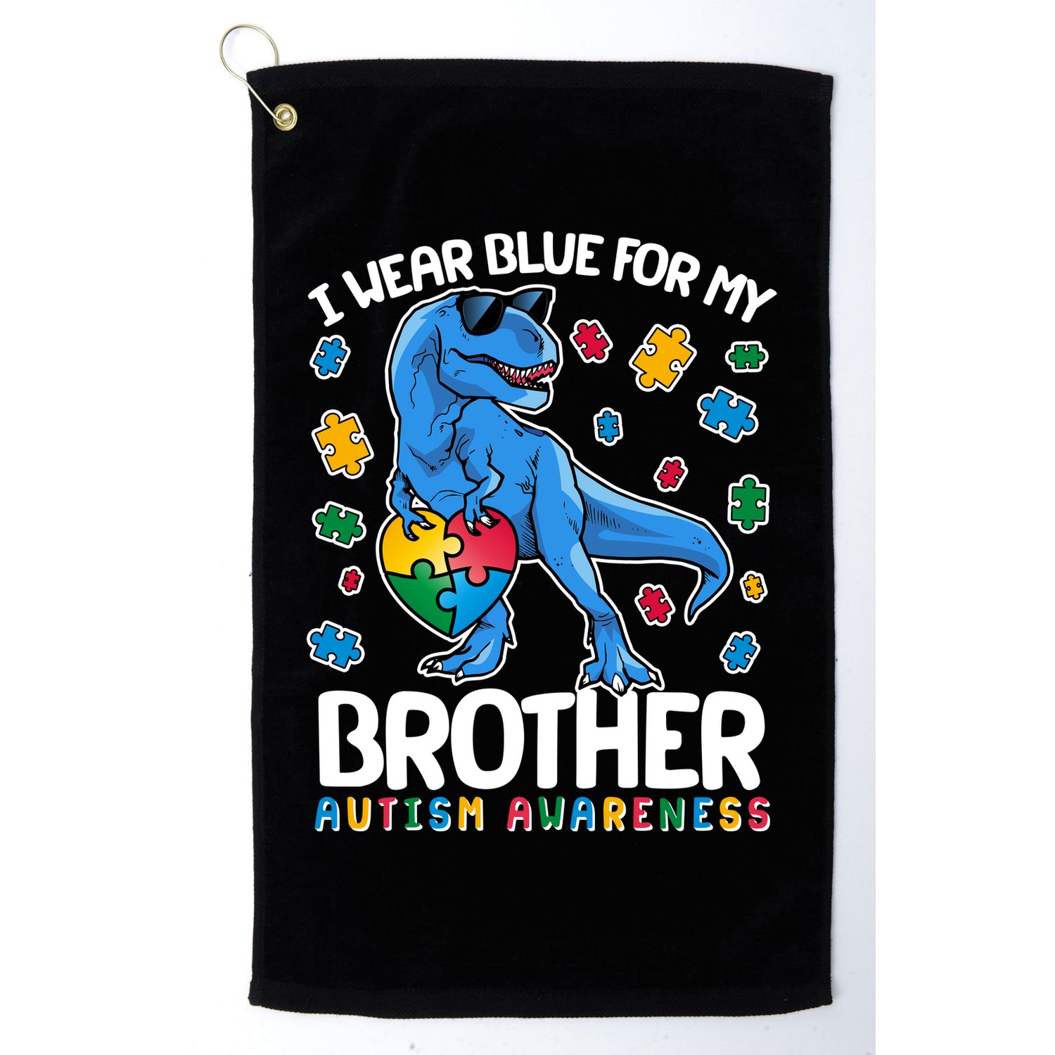 I Wear Blue For My Brother Autism Awareness T-Rex Dinosaur Golf Towel
