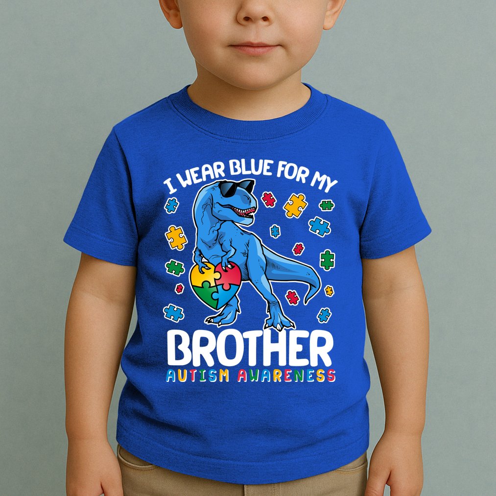 I Wear Blue For My Brother Autism Awareness T-Rex Dinosaur Toddler T-Shirt