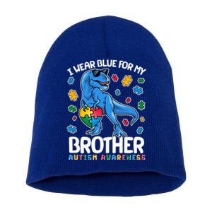 I Wear Blue For My Brother Autism Awareness T-Rex Dinosaur Short Acrylic Beanie