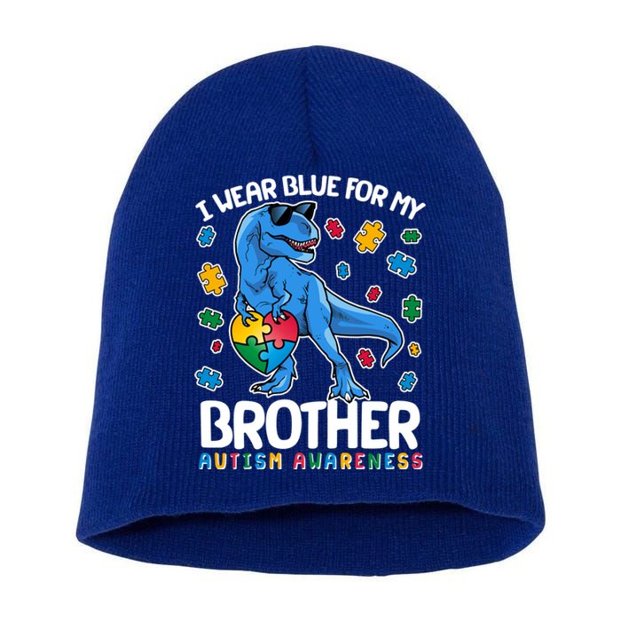 I Wear Blue For My Brother Autism Awareness T-Rex Dinosaur Short Acrylic Beanie