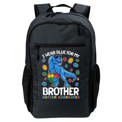 I Wear Blue For My Brother Autism Awareness T-Rex Dinosaur Daily Commute Backpack