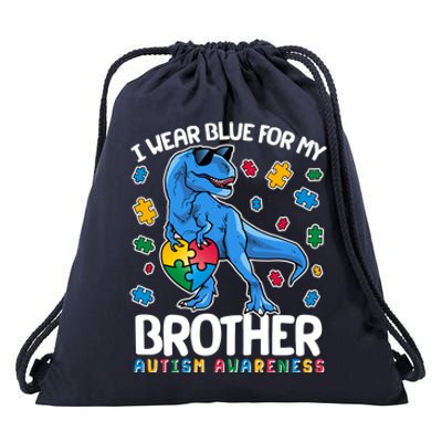 I Wear Blue For My Brother Autism Awareness T-Rex Dinosaur Drawstring Bag