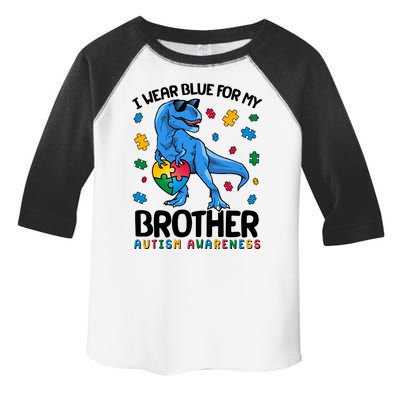 I Wear Blue For My Brother Autism Awareness T-Rex Dinosaur Toddler Fine Jersey T-Shirt