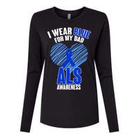 I Wear Blue For My Dad ALS Awareness Womens Cotton Relaxed Long Sleeve T-Shirt