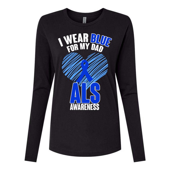 I Wear Blue For My Dad ALS Awareness Womens Cotton Relaxed Long Sleeve T-Shirt