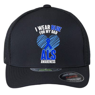 I Wear Blue For My Dad ALS Awareness Flexfit Unipanel Trucker Cap