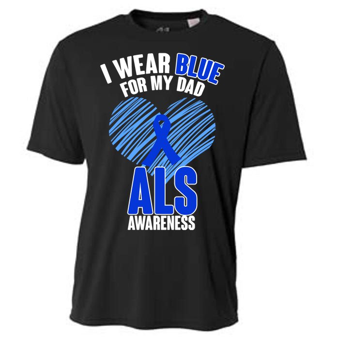 I Wear Blue For My Dad ALS Awareness Cooling Performance Crew T-Shirt