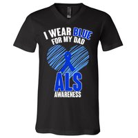 I Wear Blue For My Dad ALS Awareness V-Neck T-Shirt